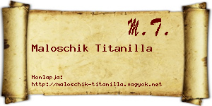 Maloschik Titanilla névjegykártya